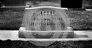Grave for Retirement Plan