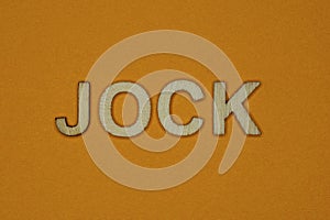 Gray word jock made of wooden letters