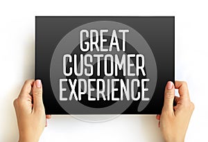 Great Customer Experience text on card, concept background