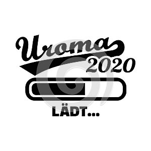 Great-granny loading bar 2020 german
