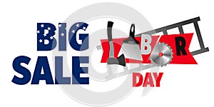 Great holiday discounts on labor day. Banner. Big sales