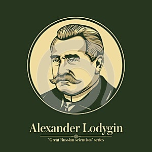 The Great Russian Scientists Series. Alexander Lodygin was a Russian electrical engineer and inventor, one of the inventors photo