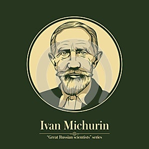The Great Russian Scientists Series. Ivan Michurin was a Russian practitioner of selection to produce new types of crop plants photo