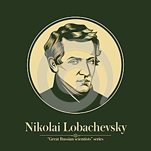 The Great Russian Scientists Series. Nikolai Lobachevsky was a Russian mathematician and geometer, known primarily for his work photo