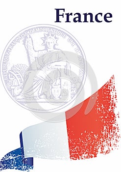 Great Seal of France, Flag of France, French Republic. Bright, colorful vector illustration.