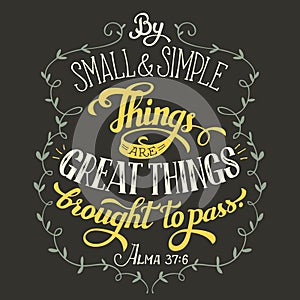Great things brought to pass bible quote photo