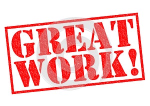 GREAT WORK!
