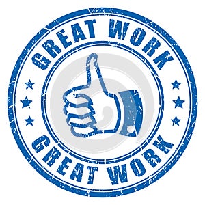 Great work rubber stamp