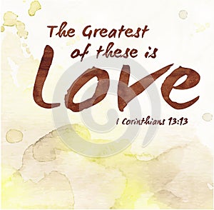 The Greatest of these is Love photo