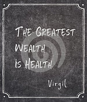 Greatest wealth Virgil quote