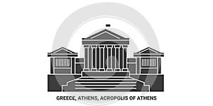 Greece, Athens, Acropolis Of Athens travel landmark vector illustration