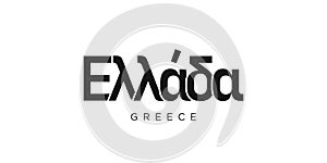 Greece emblem. The design features a geometric style, vector illustration with bold typography in a modern font. The graphic