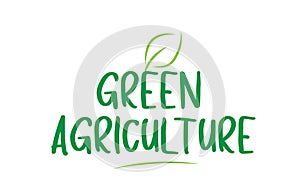 green agriculture green word text with leaf icon logo design