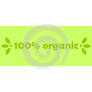 Green banner with the inscription organic. Eco packaging, sticker, healthy food.