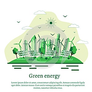 Green city with ecological infrastructure  solar panel and windmill.