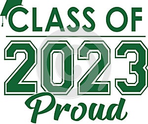 Green Class of 2023 Proud