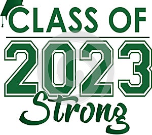 Green Class of 2023 strong