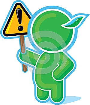 Green Hero handing Attention Sign