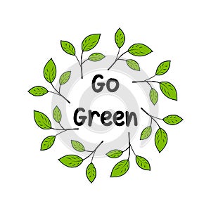 Green leaves in a circle icon. Eco Recycle symbol. Go green. Concept of ecology