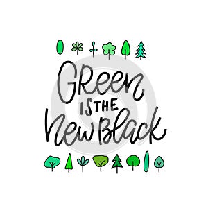 Green new black forest shirt print quote lettering