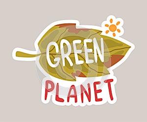 Green planet tagline sticker cartoon vector illustration