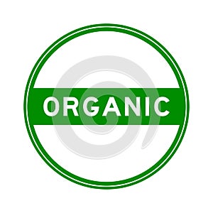 Green round seal sticker in word organic on white background