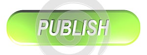 Green rounded rectangle push button PUBLISH - 3D rendering