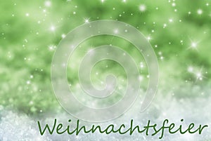 Green Sparkling Background, Snow, Weihnachtsfeier Means Christmas Party