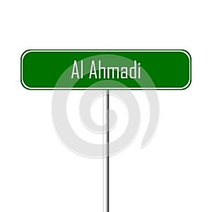 Al Ahmadi Town sign - place-name sign photo