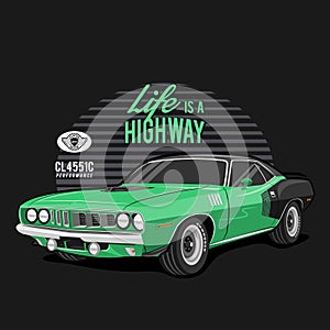 Green vintage car, custom and retro car vintage, life is a highway