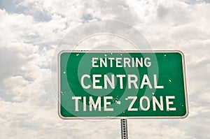 Entering Central Time Zone Sign photo