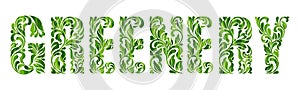 Greenery - Color of the year 2017. Decorative Font with swirls and floral elements.