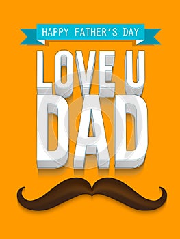 Greeting card with 3D text for Happy Fathers Day.