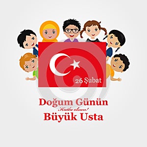 Greeting Card Birthday President Recep Tayyip Erdogan, translation from turkish: Happy birthday, great master February 26th, graph photo