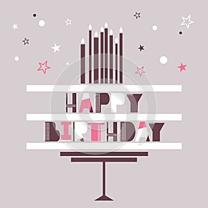 Greeting card with cake, english text, candles, stars. Happy birthday!
