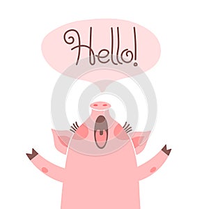 Greeting card with cute piglet. Sweet pig says hello.