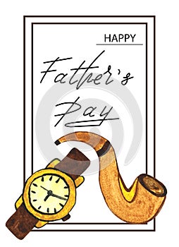 Greeting card on Father`s Day with watercolor drawings and inscriptions - Happy Father`s Day photo