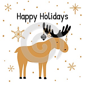 Greeting card with hand drawn Christmas Elk and inscription Happy Holidays.