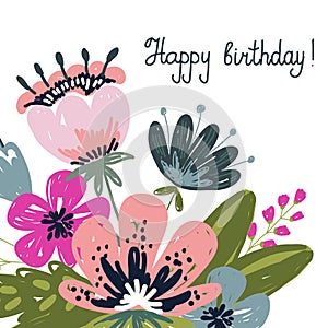 Greeting card Happy birthday. Hand drawng brush picture . Flowers and leaves arrangements solated on a white background photo
