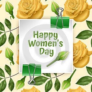 Greeting card Happy Women`s Day, card with Seamless, endless background with bright yellow roses and green leaves. Background for