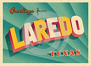 Greetings from Laredo, Texas, USA - Wish you were here! photo