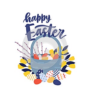 Greeting card template with Happy Easter wish handwritten with cursive calligraphic font and basket with decorated eggs