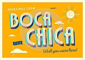 Greetings from Boca Chica, Texas, USA - Touristic Postcard. photo