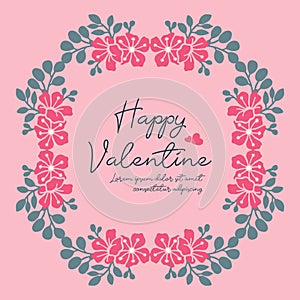 Greeting text happy valentive day, with beautiful nature pink flower frame. Vector