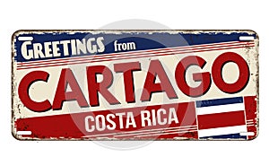 Greetings from Cartago vintage rusty metal plate photo