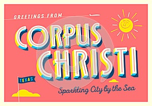 Greetings from Corpus Christi, Texas, USA - Touristic Postcard.