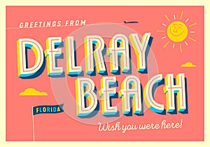 Greetings from Delray Beach, Florida, USA