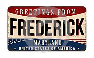Greetings from Frederick vintage rusty metal sign
