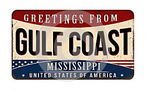 Greetings from Gulf Coast vintage rusty metal sign