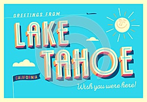Greetings from Lake Tahoe, California, USA - Touristic Postcard.